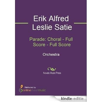 Parade: Choral - Full Score [Kindle-editie]