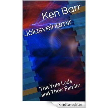 Jólasveinarnir: The Yule Lads and Their Family (English Edition) [Kindle-editie]