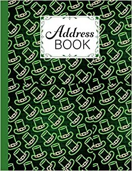 indir Address Book: St. Patrick&#39;s Day Cover Address Book for Keeping Track of Addresses, Email, Mobile, Work &amp; Home Phone Numbers, Birthdays, Note, 120 Pages, Size 8.5&quot; x 11&quot;
