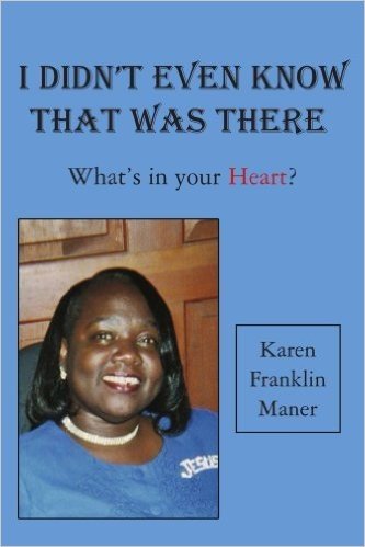 I Didn't Even Know That Was There: What's in Your Heart?