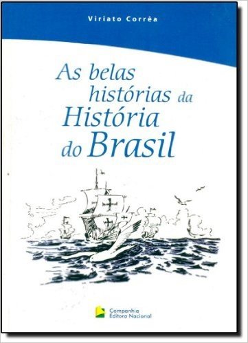 As Belas Histórias da História do Brasil baixar