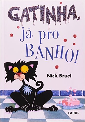 Gatinha, Já Pro Banho! - Volume 1