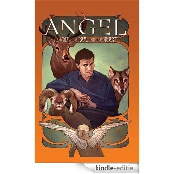 Angel: The Wolf, The Ram, The Heart (Angel: After The Fall) [Kindle-editie]
