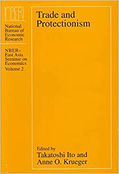 indir Trade and Protectionism, Volume 2 (N B E R-EAST ASIA SEMINAR ON ECONOMICS, Band 2)