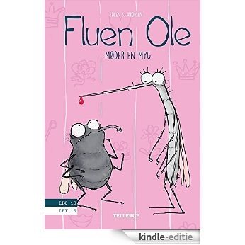 Fluen Ole #4: Fluen Ole møder en myg (Danish Edition) [Kindle-editie]