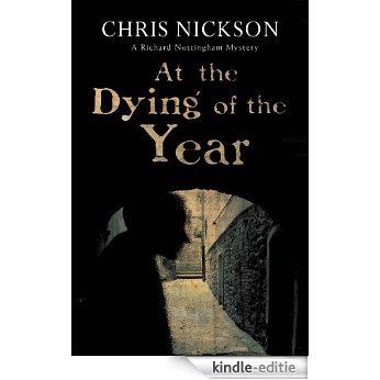 At the Dying of the Year (Richard Nottingham Mysteries) [Kindle-editie] beoordelingen
