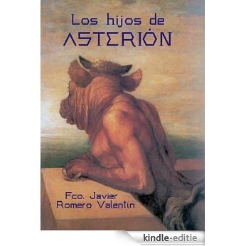 Los hijos de Asterión (Spanish Edition) [Kindle-editie]