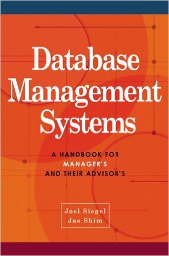 Database Management Systems: A Handbook for Managers and Their Advisors