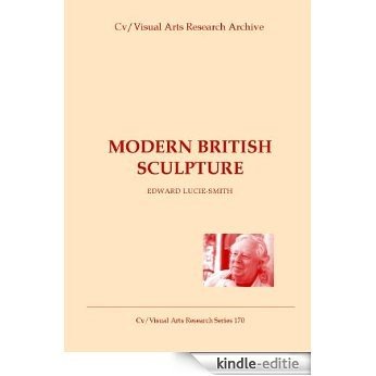 Modern British Sculpture (Cv/Visual Arts Research Book 171) (English Edition) [Kindle-editie]