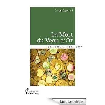 La Mort du Veau d'Or (- SDE) [Kindle-editie]