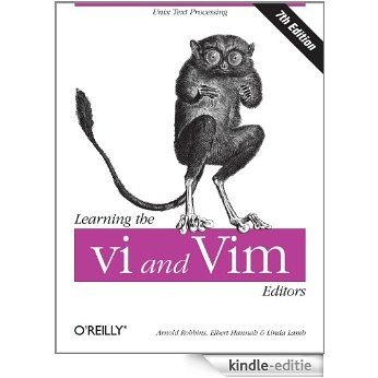 Learning the vi and Vim Editors [Kindle-editie]