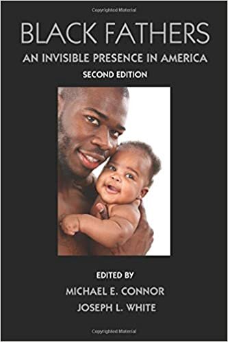 Black Fathers: An Invisible Presence in America