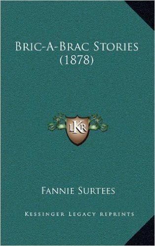 Bric-A-Brac Stories (1878)
