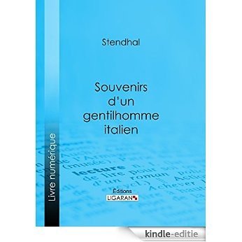 Souvenirs d'un gentilhomme italien (French Edition) [Kindle-editie] beoordelingen