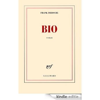 Bio (blanche) [Kindle-editie]