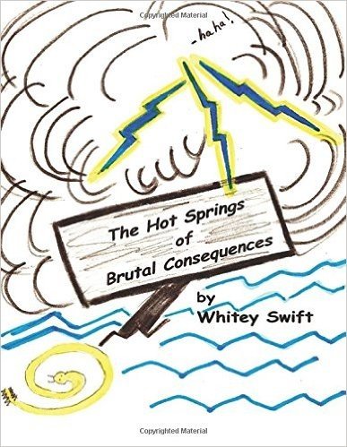 The Hot Springs of Brutal Consequences