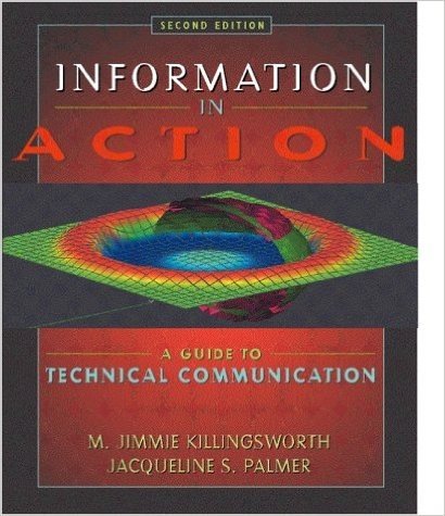 Information in Action: A Guide to Technical Communication