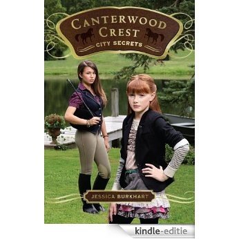 City Secrets (Canterwood Crest) [Kindle-editie]
