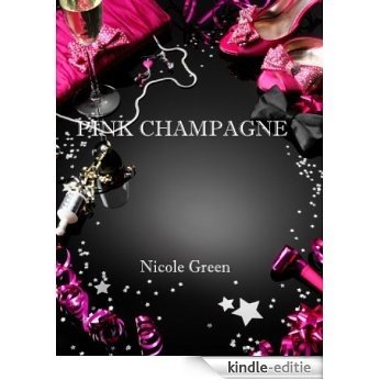 Pink Champagne (English Edition) [Kindle-editie]