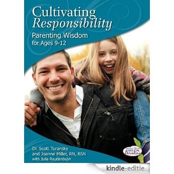 Cultivating Responsibilty (Parenting Shifts Book 9) (English Edition) [Kindle-editie]