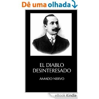 El diablo desinteresado (Spanish Edition) [eBook Kindle]