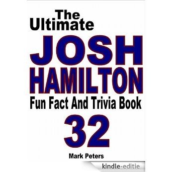 The Ultimate Josh Hamilton Fun Fact And Trivia Book (English Edition) [Kindle-editie] beoordelingen