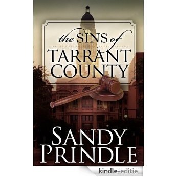 The Sins of Tarrant County (Morgan James Fiction) [Kindle-editie]