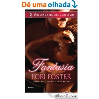 Fantasia - Harlequin Primeiros Sucessos Ed. 41 [eBook Kindle]