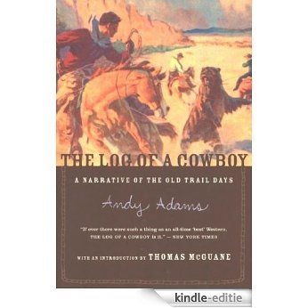 The Log of a Cowboy: A Narrative of the Old Trail Days [Kindle-editie] beoordelingen