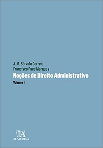 Noções de Direito Administrativo (Volume 1)
