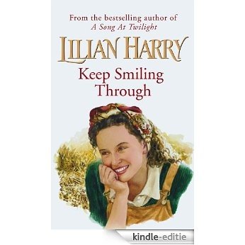 Keep Smiling Through (April Grove, a Street at War series) [Kindle-editie]