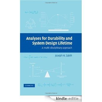 Analyses for Durability and System Design Lifetime: A Multidisciplinary Approach (Cambridge Aerospace Series) [Kindle-editie]