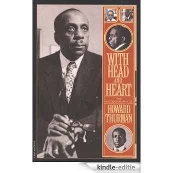 With Head and Heart: The Autobiography of Howard Thurman [Kindle-editie]