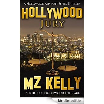 Hollywood Jury: A Hollywood Alphabet Series Thriller (English Edition) [Kindle-editie]