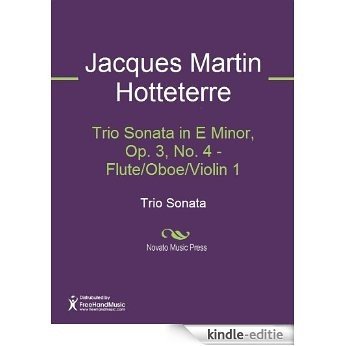 Trio Sonata in E Minor, Op. 3, No. 4 - Flute/Oboe/Violin 1 [Kindle-editie] beoordelingen