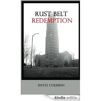 Rust Belt Redemption (English Edition) [Kindle-editie] beoordelingen