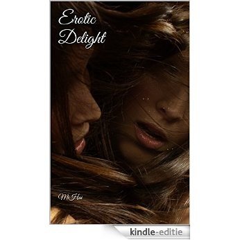 Erotic Delight (Delight Series Part 7) (English Edition) [Kindle-editie]