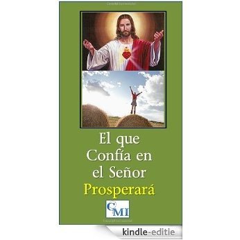 El que confía en el señor prosperará (Spanish Edition) [Kindle-editie]