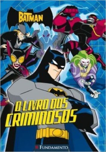 O Batman - Livro Dos Criminosos
