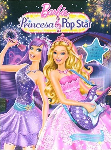 Barbie - A Princesa Pop Star