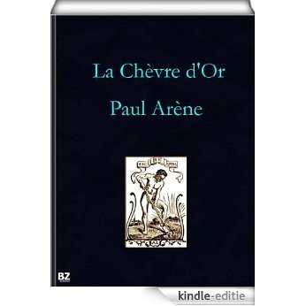La Chèvre d'Or (French Edition) [Kindle-editie] beoordelingen