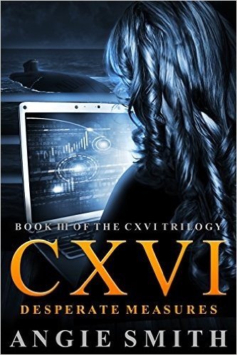 CXVI Desperate Measures: A fast-paced international crime thriller (CXVI BOOK 3) (English Edition)