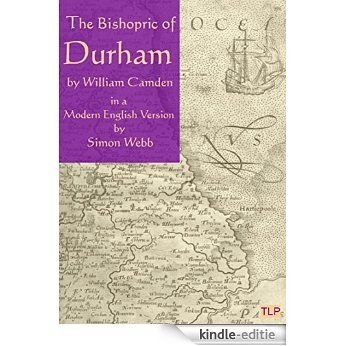 The Bishopric of Durham (English Edition) [Kindle-editie] beoordelingen
