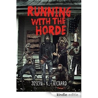 Running with the Horde (English Edition) [Kindle-editie]