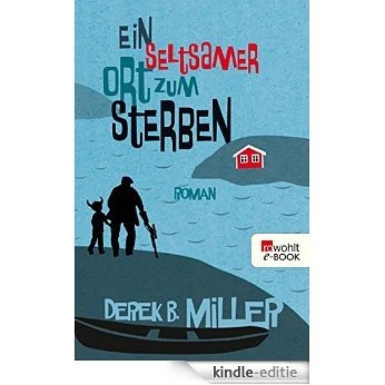 Ein seltsamer Ort zum Sterben (German Edition) [Kindle-editie]