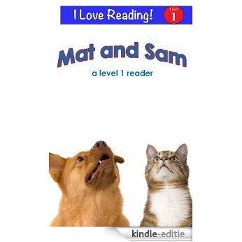 Mat and Sam (An "I Love Reading" Level 1 Reader) (English Edition) [Kindle-editie]