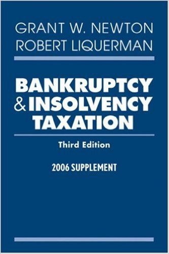 Bankruptcy & Insolvency Taxation: 2006 Supplement