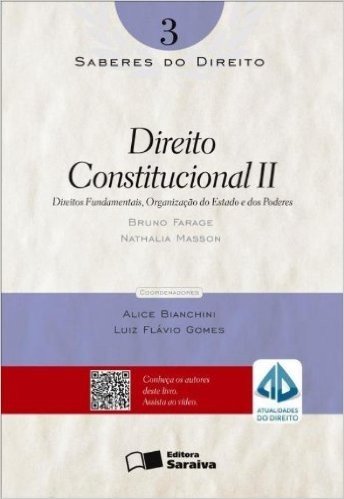 Direito Constitucional II - Volume 3. Coleção Saberes do Direito