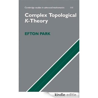 Complex Topological K-Theory (Cambridge Studies in Advanced Mathematics) [Kindle-editie]