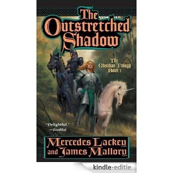 The Outstretched Shadow: The Obsidian Trilogy: Book One (The Obsidian Mountain Trilogy) [Kindle-editie]